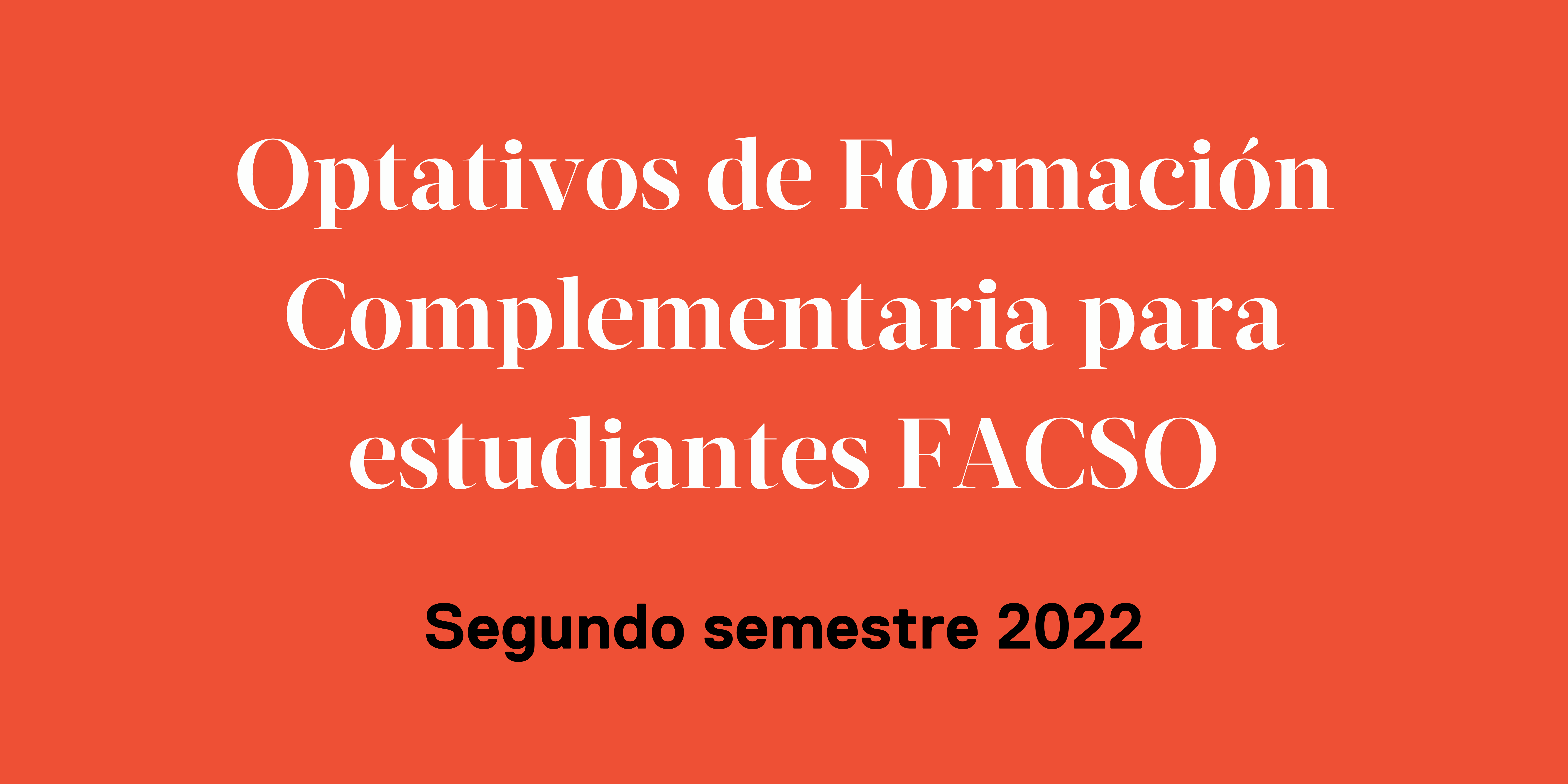 Catálogo de cursos OFC compartidos para estudiantes de FACSO | Segundo semestre 2022